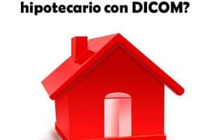 ¿Se Puede Obtener Crédito Hipotecario con DICOM?