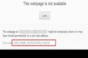 Solución al error ERR_NAME_RESOLUTION_FAILED en Chrome