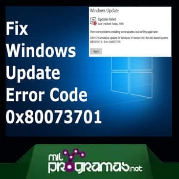Cómo corregir el error 0x80073701: Error De Instalación De Windows Update