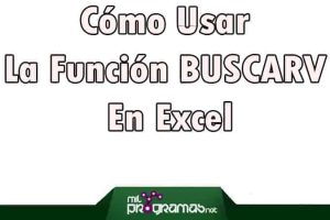 Cómo Usar La Función BUSCARV En Excel