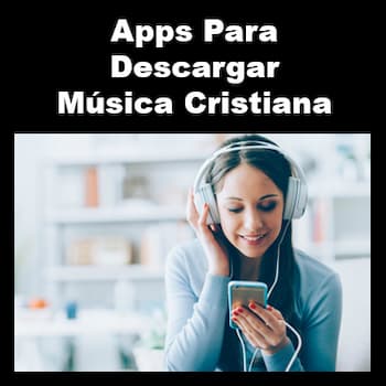 apps para descargar música cristiana