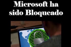 Ordenador Microsoft Ha Sido Bloqueado | Soluciones
