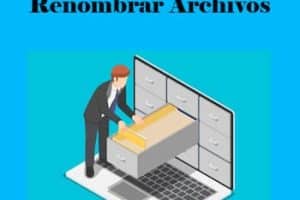 10 Programas para Renombrar Archivos en Windows