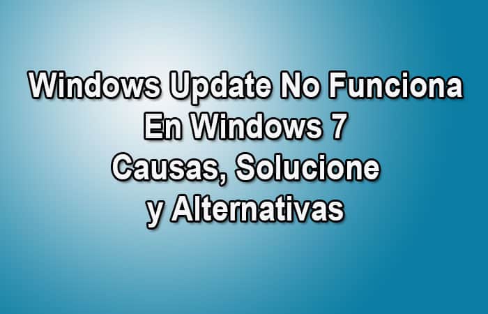 Windows Update No Funciona En Windows 7