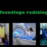 Tecnólogo radiólogo
